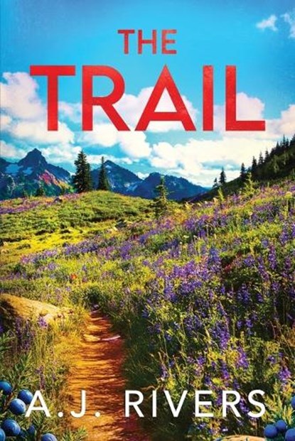 The Trail, A. J. Rivers - Paperback - 9798259170483