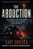 The Abduction, Gary Covella - Paperback - 9798259193420