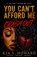 You Can't Afford Me, Kia S Howard - Paperback - 9798259272453