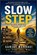 Slow Step, Sanjay Mandavi - Paperback - 9798259479432
