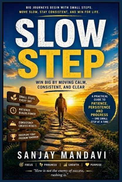 Slow Step, Sanjay Mandavi - Paperback - 9798259479432
