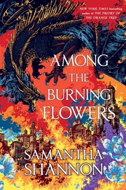 Among the Burning Flowers, Samantha Shannon - Paperback - 9798260201190