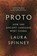 Proto: How One Ancient Language Went Global, Laura Spinney - Paperback - 9798260201831