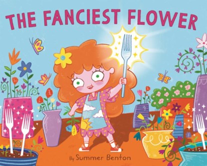 Fanciest Flower, Summer Benton - Gebonden - 9798260500675
