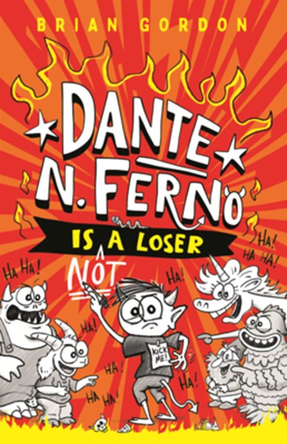 Dante N. Ferno Is Not a Loser, Brian Gordon - Gebonden - 9798260501351