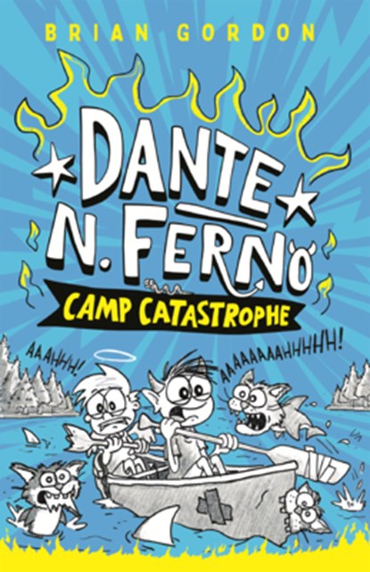 Dante N. Ferno: Camp Catastrophe, Brian Gordon - Gebonden - 9798260501368