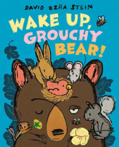 Wake Up, Grouchy Bear!, David Ezra Stein - Gebonden - 9798260503072