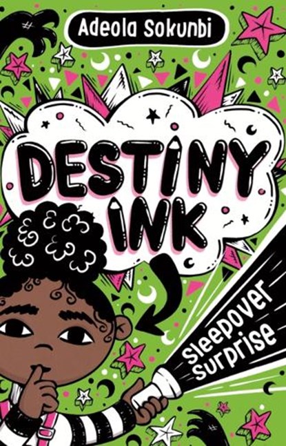 Destiny Ink: Sleepover Surprise, Adeola Sokunbi - Gebonden - 9798260507452