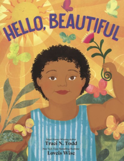 Hello, Beautiful, Traci N. Todd - Gebonden - 9798260507704