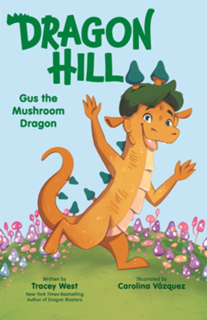 Gus the Mushroom Dragon, Tracey West - Gebonden - 9798260508077