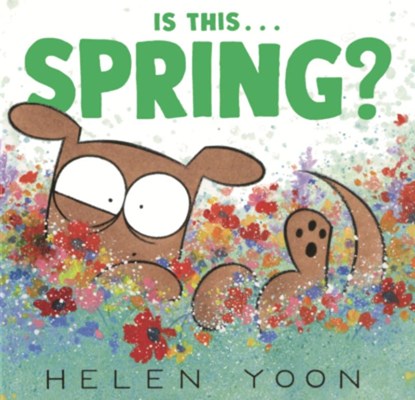 Is This... Spring?, Helen Yoon - Gebonden - 9798260508206