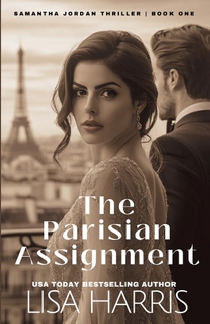 The Parisian Assignment, Lisa Harris - Paperback - 9798261833192
