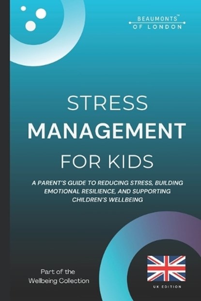 Stress Management For Kids, Darryl Howe - Paperback - 9798261938507
