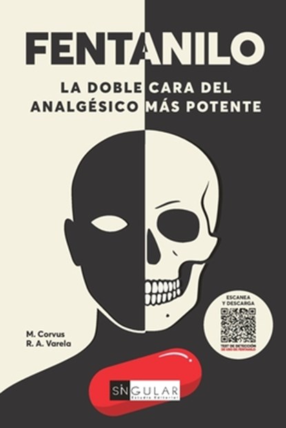 Fentanilo: La Doble Cara del Analgésico Más Potente, Denixe Hernández - Paperback - 9798262307661