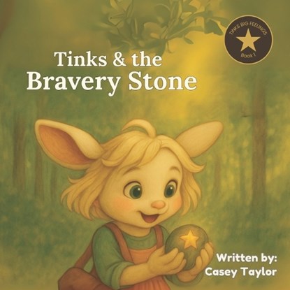 Tinks & the Bravery Stone, Casey Taylor - Paperback - 9798262607105