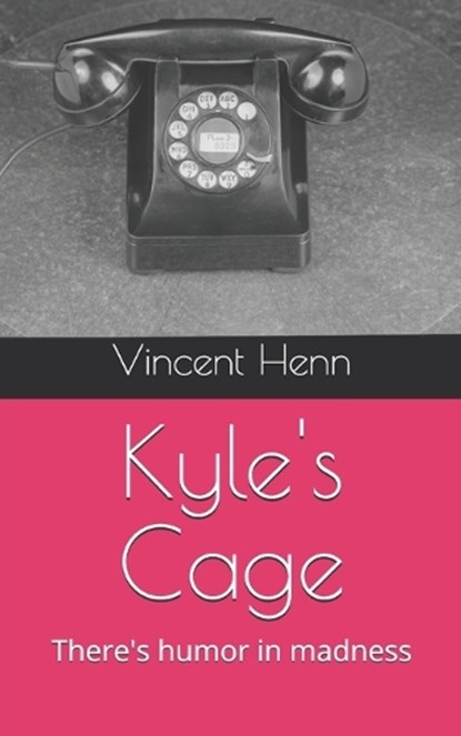 Kyles Cage, Vincent A Henn - Paperback - 9798262866519