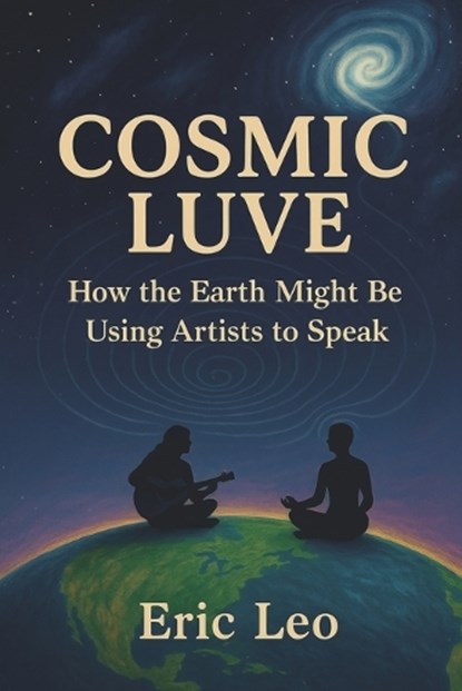 Cosmic Luve, Eric Leo - Paperback - 9798263185077