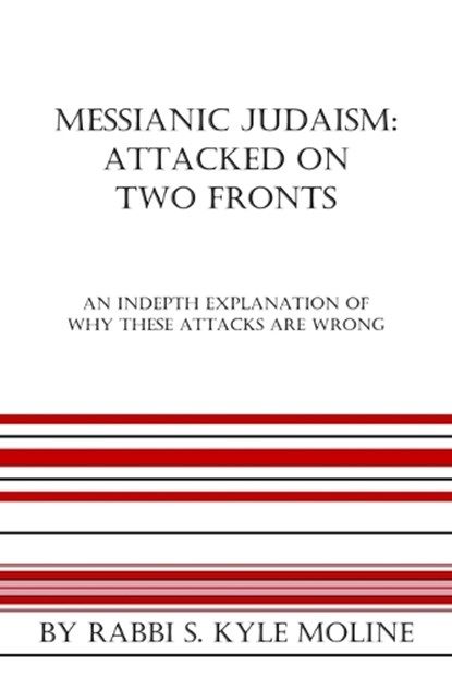 Messianc Judaism, Rabbi S Kyle Moline - Paperback - 9798263194130
