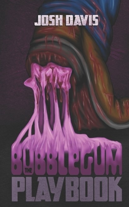 The Bubblegum Playbook, Josh Davis - Paperback - 9798263493684