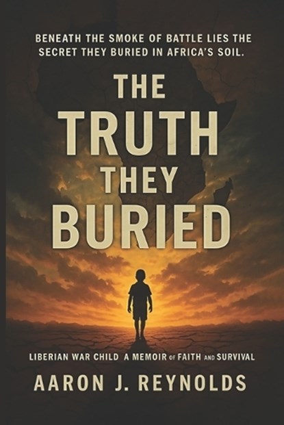 The Truth They Buried, Aaron Reynolds - Paperback - 9798263882563