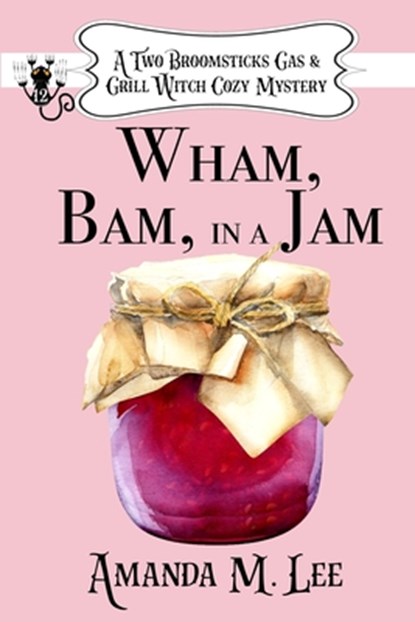Wham, Bam, In a Jam, Amanda M. Lee - Paperback - 9798265112293