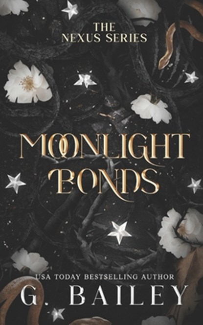 Moonlight Bonds, G. Bailey - Paperback - 9798266618930