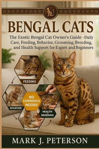 Bengal Cats, Mark J Peterson - Paperback - 9798266995888