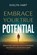 Embrace Your True Potential, Evelyn Hart - Paperback - 9798267034739