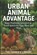 Urban Animal Advantage, Farmer's Library - Paperback - 9798267409902