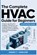 The Complete HVAC Guide For Beginners: A Step by step Manual for Installation, Maintenance, and Troubleshooting your Heating, Ventilation and Air Cond, James T. Harlow - Paperback - 9798267592123