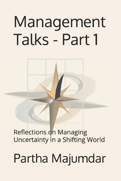 Management Talks - Part 1, Partha Majumdar - Paperback - 9798267610698