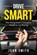 Drive Smart, John Smith - Paperback - 9798268135015