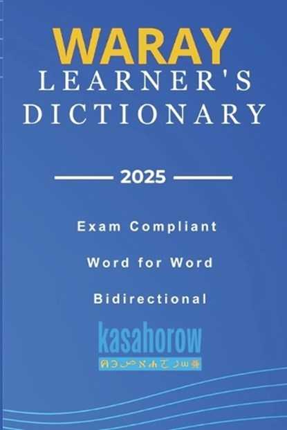 Waray Learner's Dictionary, Kasahorow - Paperback - 9798268291803