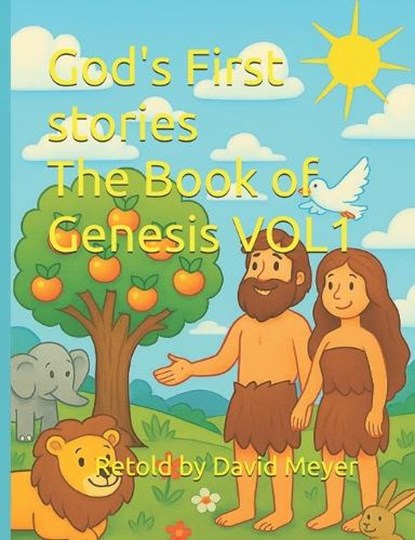 Gods First stories Genesis Vol 1, David Michael Meyer - Paperback - 9798269477855