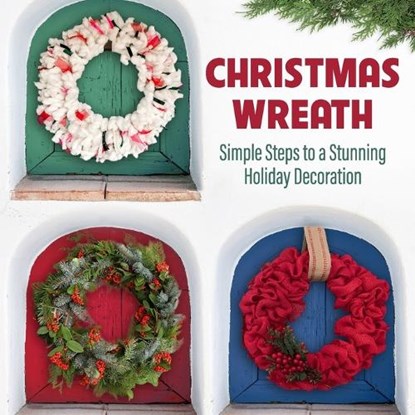 Christmas Wreath, Rosemary George - Paperback - 9798269923468