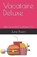 Vacataire Deluxe, June Rivers - Paperback - 9798270140311