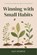 Winning with Small Habits, Alex Monroe - Paperback - 9798270440893