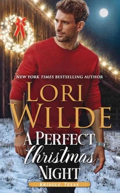 A Perfect Christmas Night: A Found Family Small Town Christmas Romance, Lori Wilde - Paperback - 9798270829421