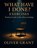 What Have I Done? Exercises, Oliver Grant - Paperback - 9798271099465