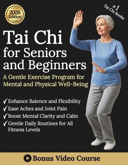Tai Chi for Seniors and Beginners: A gentle exercise program for mental and physical well-being, Facc Falk Berg - Paperback - 9798271225116