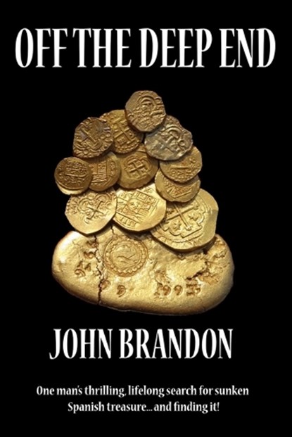 Off The Deep End, John Brandon - Paperback - 9798271673085