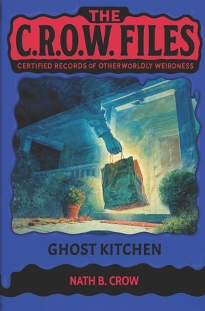Ghost Kitchen, Nath B Crow - Paperback - 9798272423917