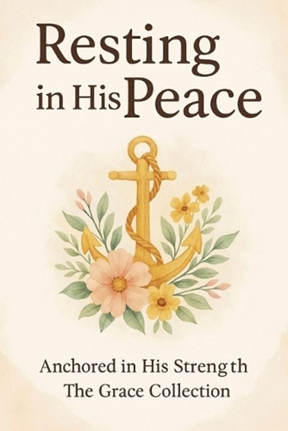 Resting in His Peace, Valerie Penland - Paperback - 9798272455383