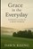 Grace in the Everyday, Dawn Rising - Paperback - 9798272540751