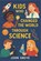 Kids who changed the world through science, John Sneyd - Paperback - 9798272924629