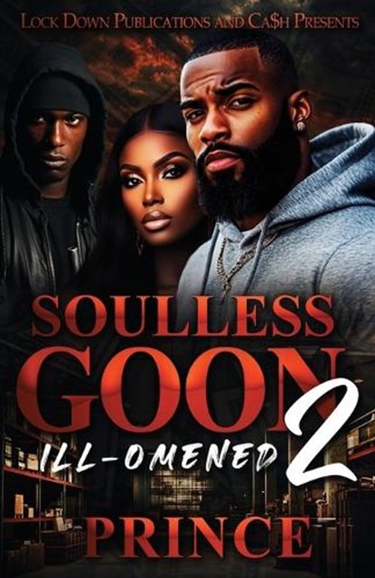 Soulless Goon 2: Ill-omened, Prince - Paperback - 9798273166202