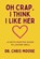 Oh Crap, I Think I Like Her, Chris Moore - Paperback - 9798273942998