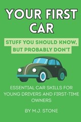 Your First Car - M. J. Stone - 9798274689632