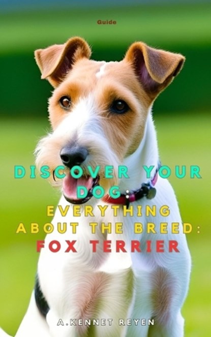Discover your dog, A Kennet Reyen - Paperback - 9798274959209