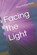 Facing the Light, Ray Robertson - Paperback - 9798275085891
